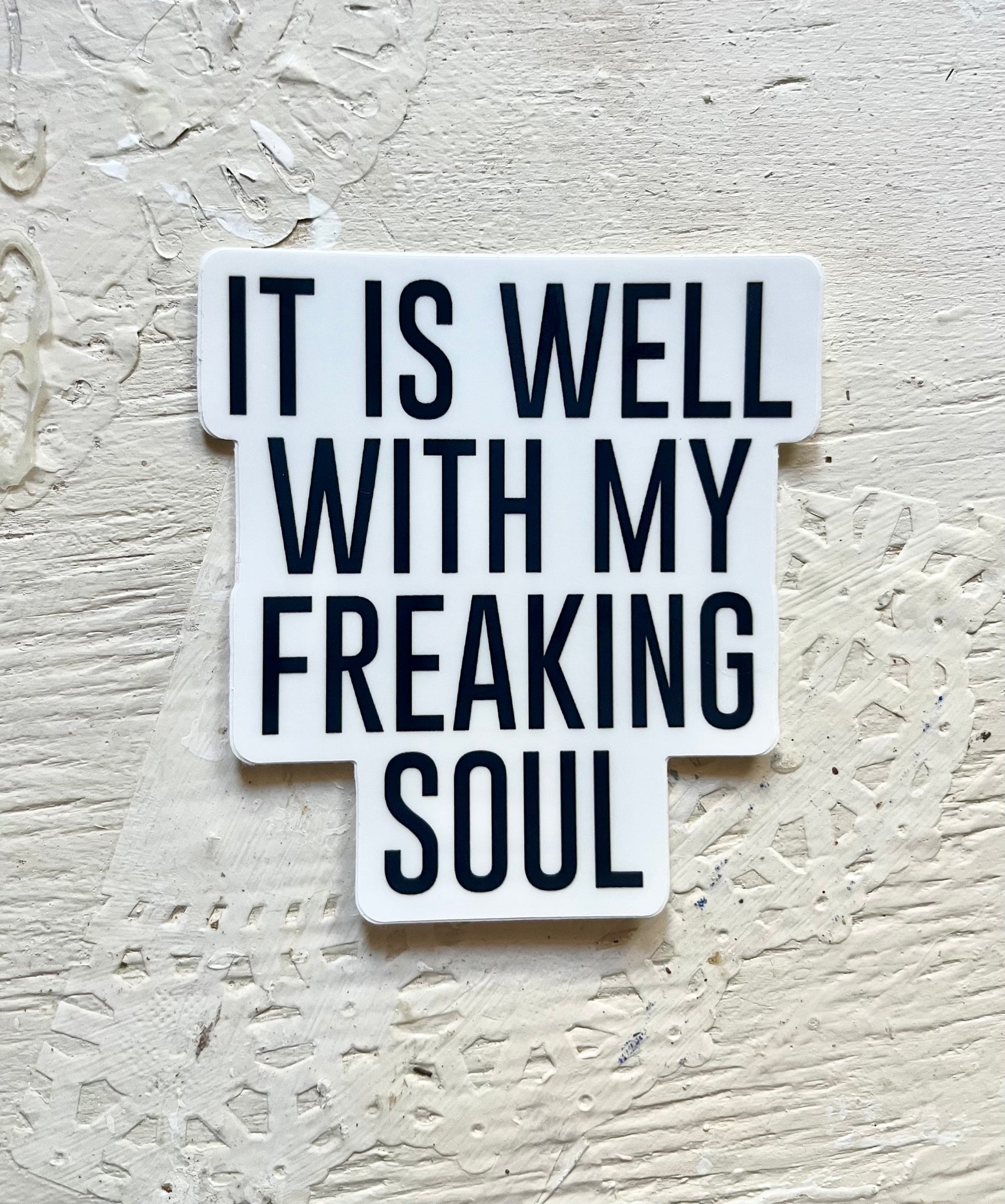 vinyl sticker (it is well)