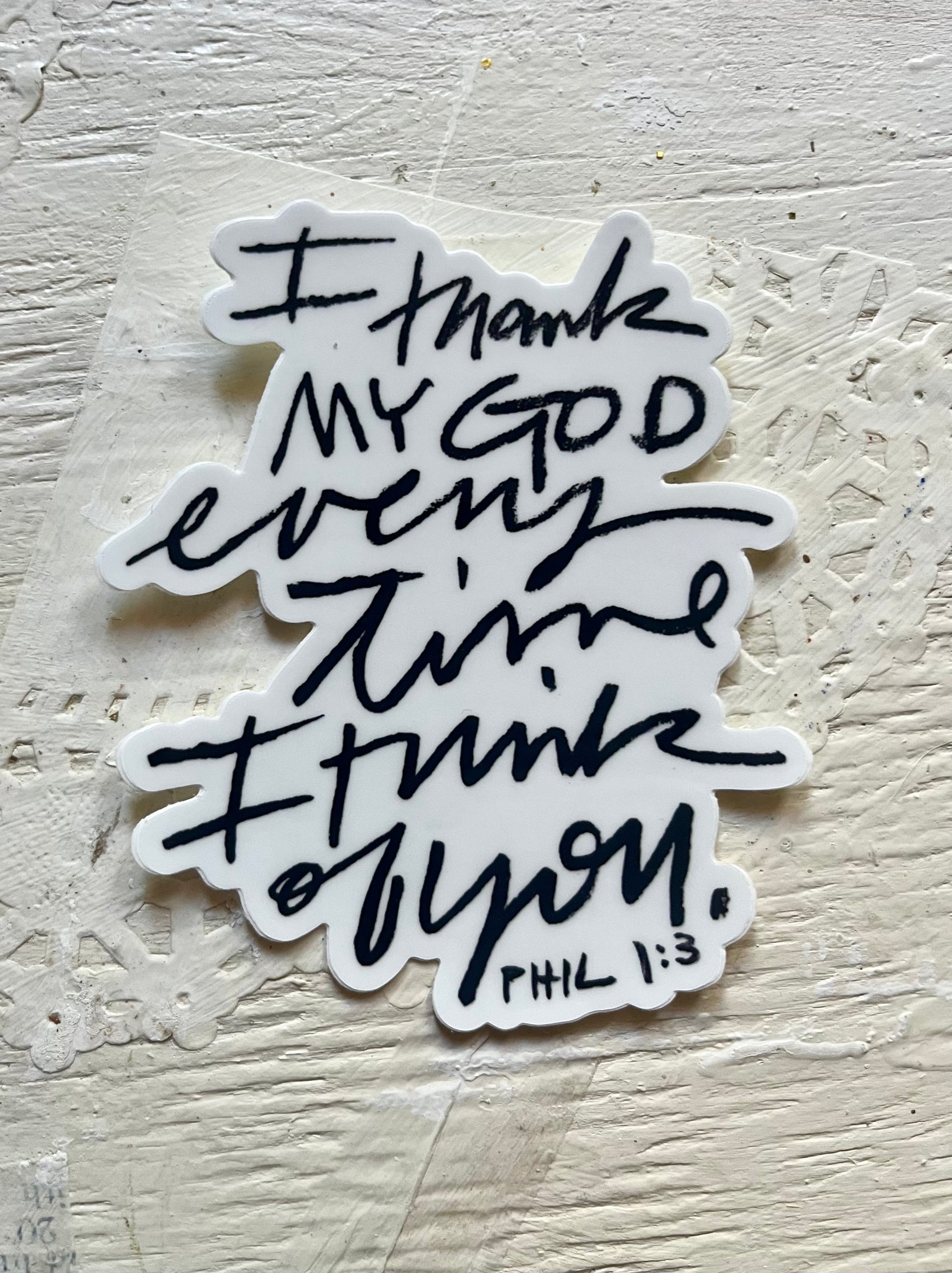 vinyl sticker (I thank my God)