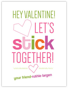 Stick Together Valentine