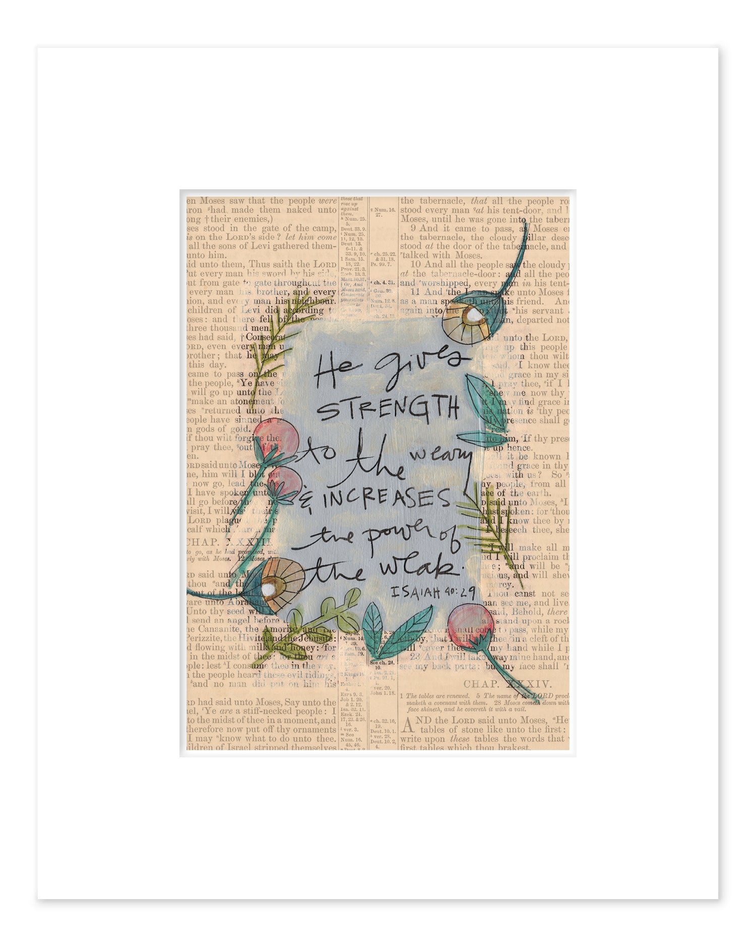 8x10 He Gives Matted Print